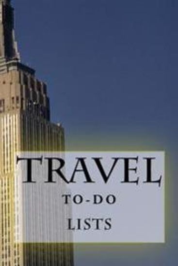 Travel To-Do Lists Book: Stay Organized