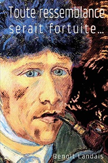 Toute ressemblance serait fortuite