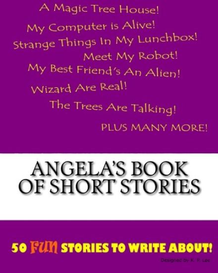 Angela's Book Of Short Stories