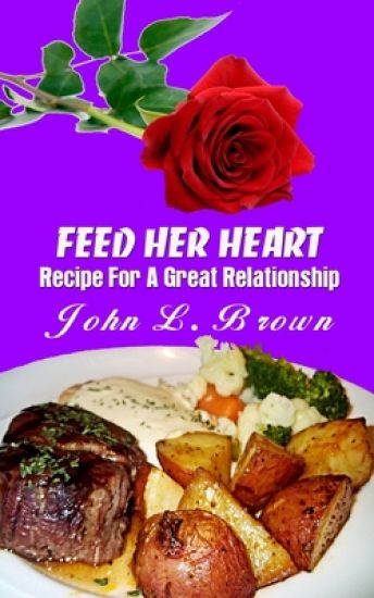 Feed Her Heart: Recipe For A Great Relationship