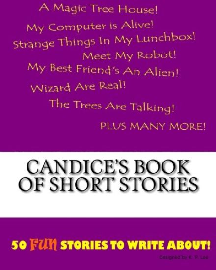 Candice's Book Of Short Stories