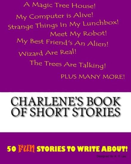 Charlene's Book Of Short Stories