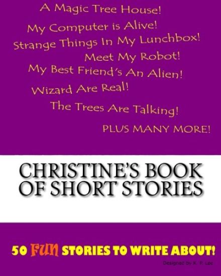 Christine's Book Of Short Stories