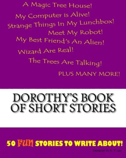 Dorothy's Book Of Short Stories