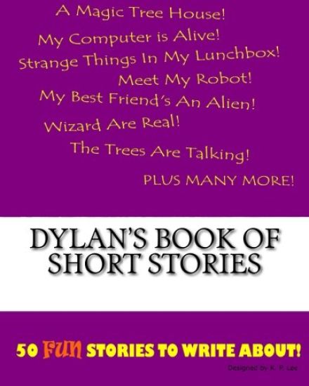 Dylan's Book Of Short Stories