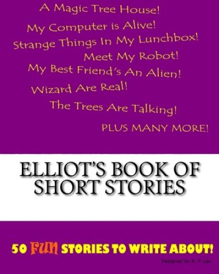 Elliot's Book Of Short Stories