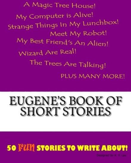Eugene's Book Of Short Stories