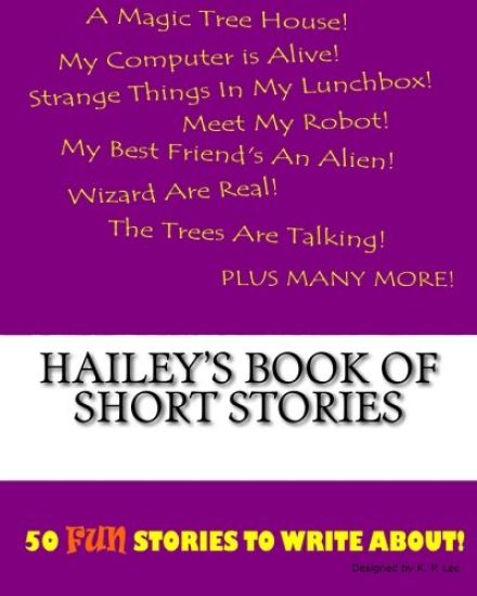 Hailey's Book Of Short Stories