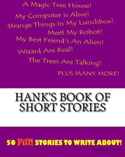 Hank's Book Of Short Stories