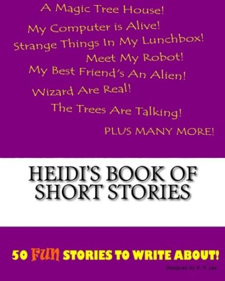 Heidi's Book Of Short Stories