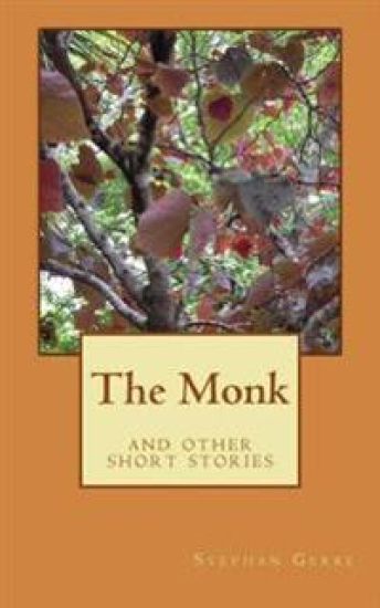 The Monk: and other short stories