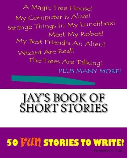 Jay's Book Of Short Stories