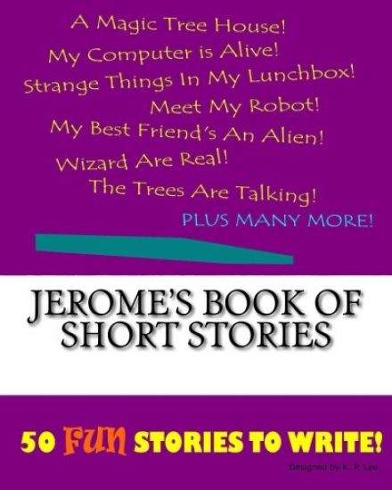 Jerome's Book Of Short Stories