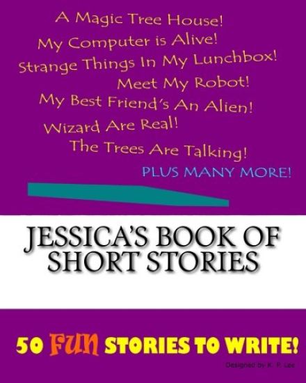 Jessica's Book Of Short Stories