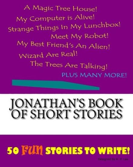 Jonathan's Book Of Short Stories