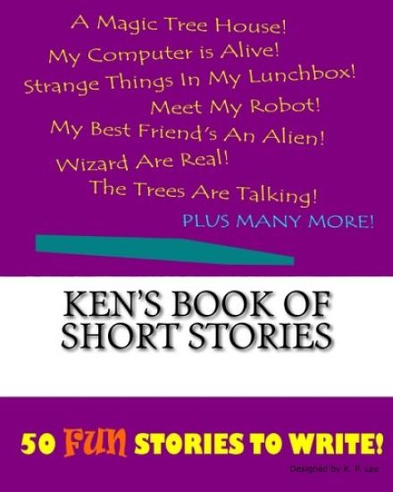 Ken's Book Of Short Stories