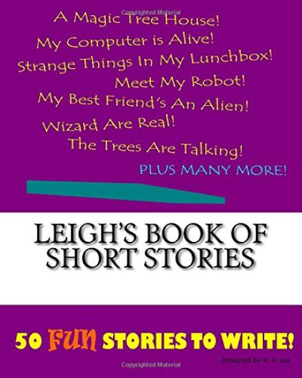 Leigh's Book Of Short Stories