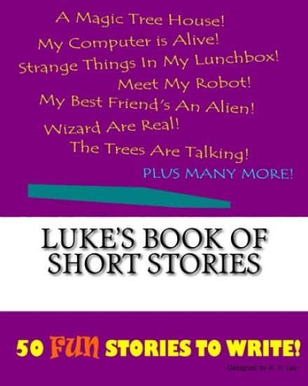 Luke's Book Of Short Stories