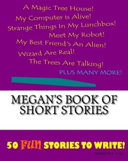 Megan's Book Of Short Stories