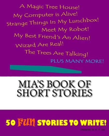 Mia's Book Of Short Stories