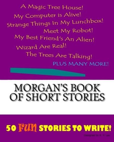 Morgan's Book Of Short Stories