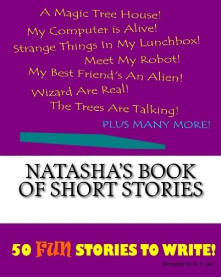 Natasha's Book Of Short Stories