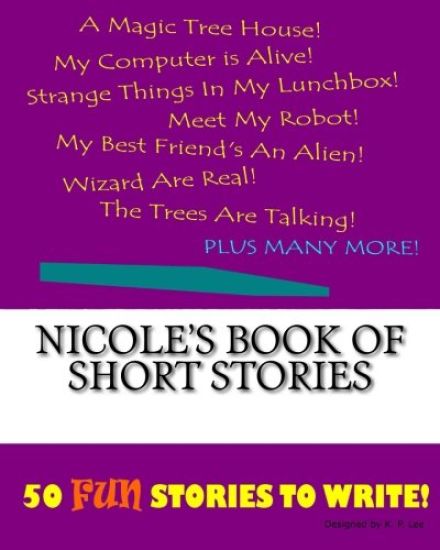 Nicole's Book Of Short Stories
