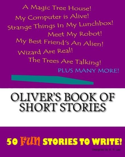 Oliver's Book Of Short Stories