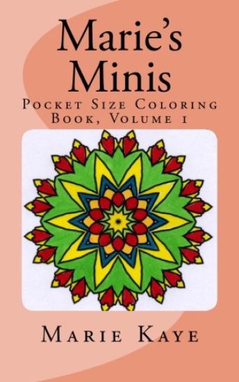 Marie's Minis: Pocket Size Coloring Book, Volume 1