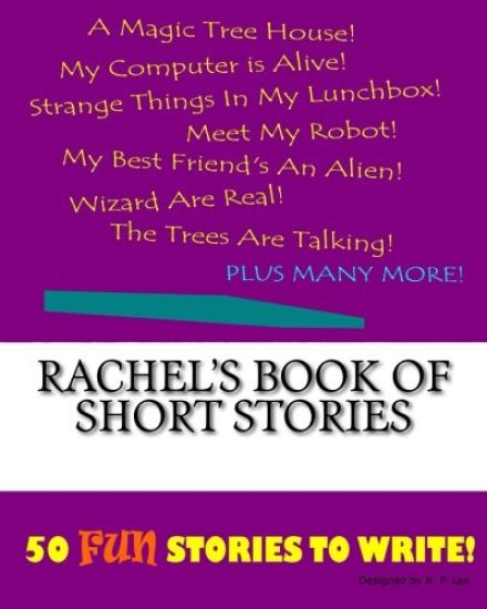 Rachel's Book Of Short Stories