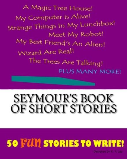 Seymour's Book Of Short Stories