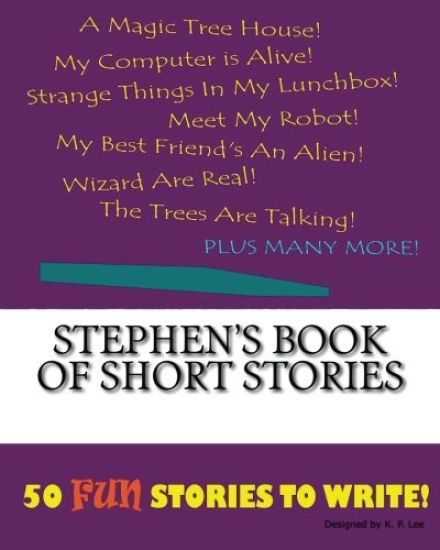 Stephen's Book Of Short Stories