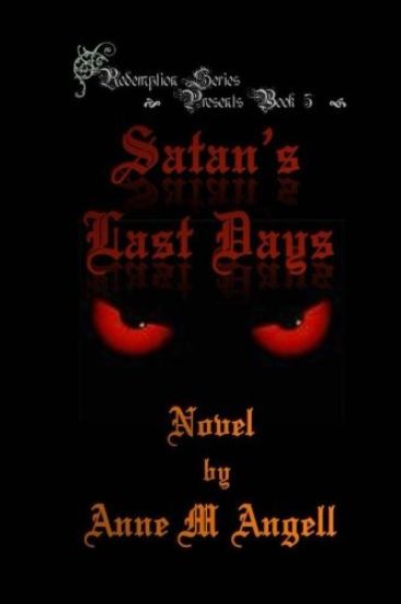 Satan's Last Days