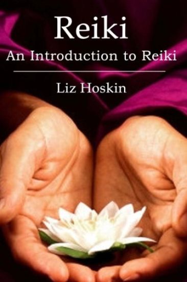Reiki: An Introduction to Reiki