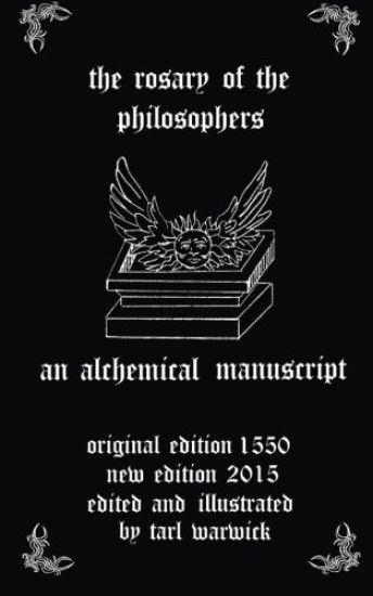 The Rosary of the Philosophers: An Alchemical Manuscript