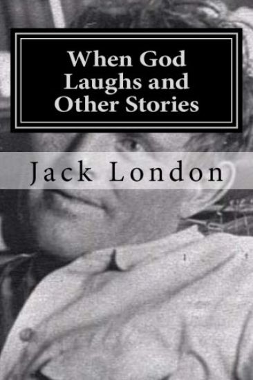 When God Laughs and Other Stories