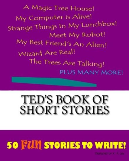 Ted's Book Of Short Stories