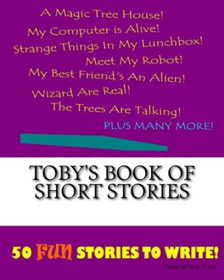 Toby's Book Of Short Stories
