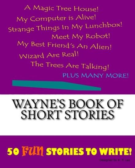 Wayne's Book Of Short Stories