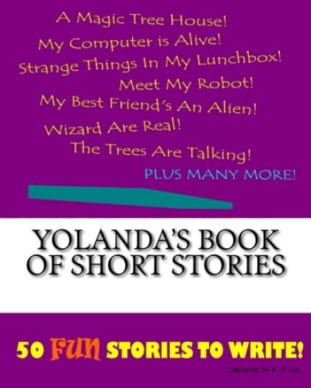 Yolanda's Book Of Short Stories