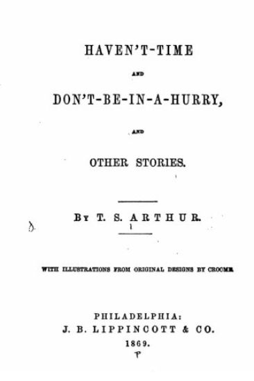 Haven't-time and Don't-be-in-a-hurry, and Other Stories