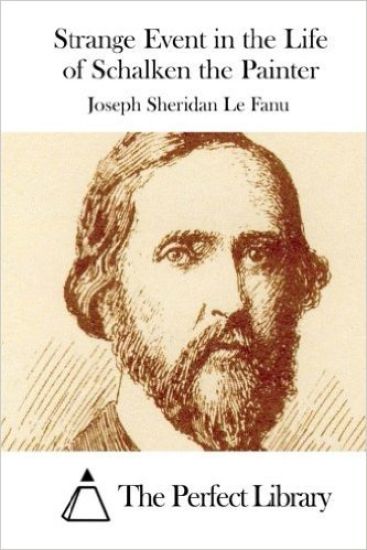 Strange Event in the Life of Schalken the Painter