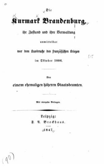 Die Kurmark Brandenburg, ihr Zustand und ihre Verwaltung