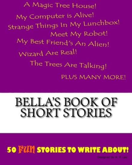 Bella's Book Of Short Stories