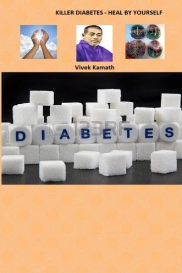 Killer Diabetes - Heal By Yourself
