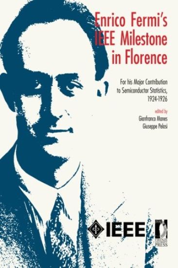 Enrico Fermi's IEEE Milestone in Florence