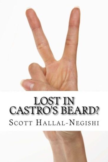 Lost in Castro's Beard?