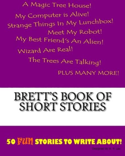 Brett's Book Of Short Stories