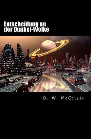 Entscheidung an der Dunkel-Wolke