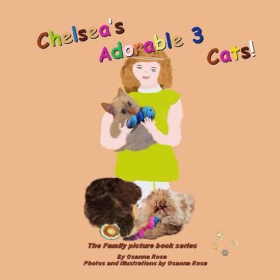 Chelsea's Adorable 3 Cats!